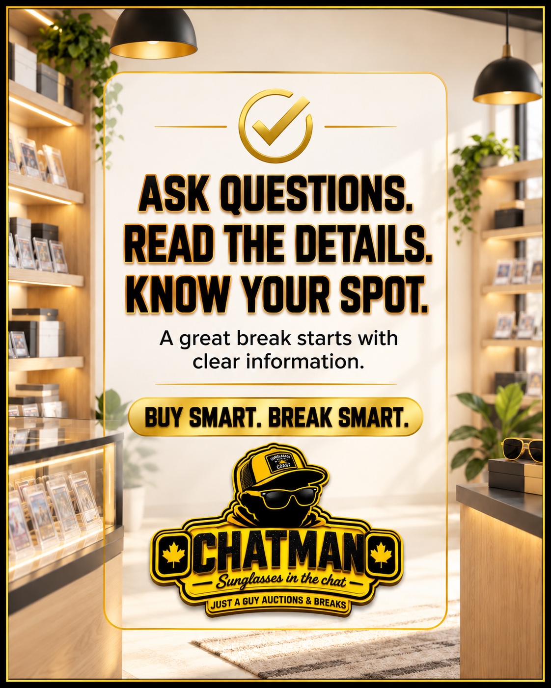 Ask questions, read the details and know your spot